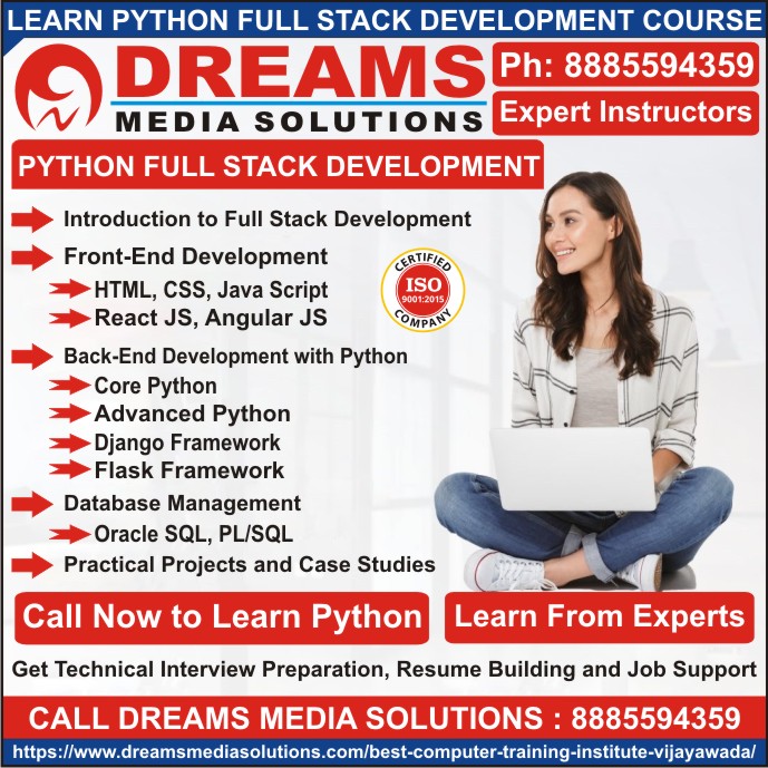 Python Training Institute in Vijayawada, Python Course in Vijayawada - Dreams Media Solutions Vijayawada Python Training Institute in Vijayawada, Python Course in Vijayawada - Dreams Media Solutions Vijayawada