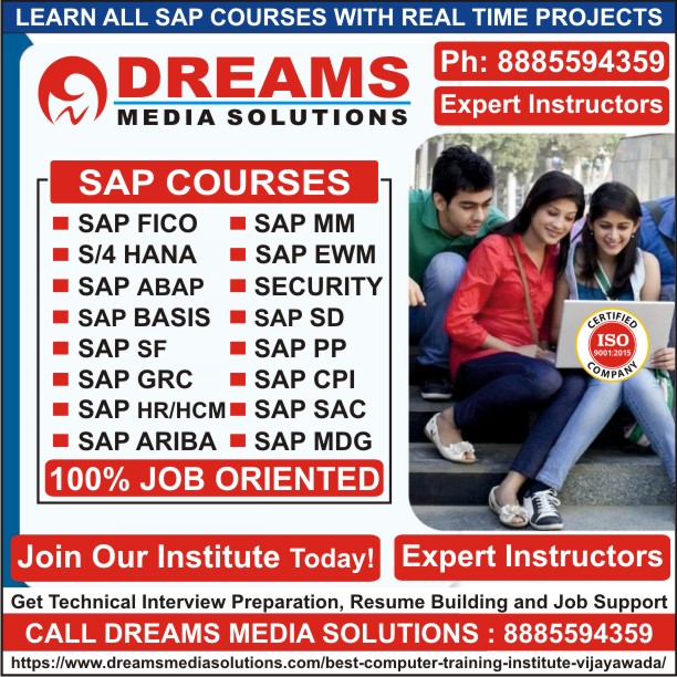 SAP Courses Training Institute in Vijayawada, Learn All SAP Courses in Vijayawada From Experts - Dreams Media Solutions Vijayawada SAP Courses Training Institute in Vijayawada, Learn All SAP Courses in Vijayawada From Experts - Dreams Media Solutions Vijayawada