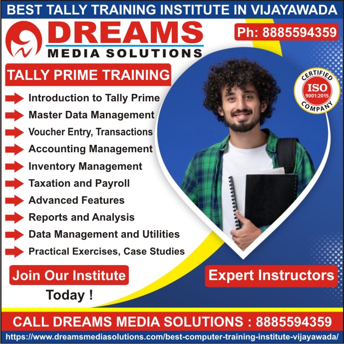 Tally Training in Vijayawada, Tally Training Institute in Vijayawada, Tally Course in Vijayawada - Dreams Media Solutions Vijayawada Tally Training in Vijayawada, Tally Training Institute in Vijayawada, Tally Course in Vijayawada - Dreams Media Solutions Vijayawada