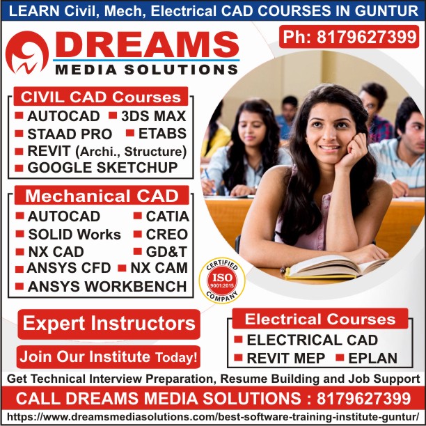 CAD Courses Training Institute in Guntur, Learn Mechanical Civil Electrical CAD Courses in Guntur - Dreams Media Solutions Guntur