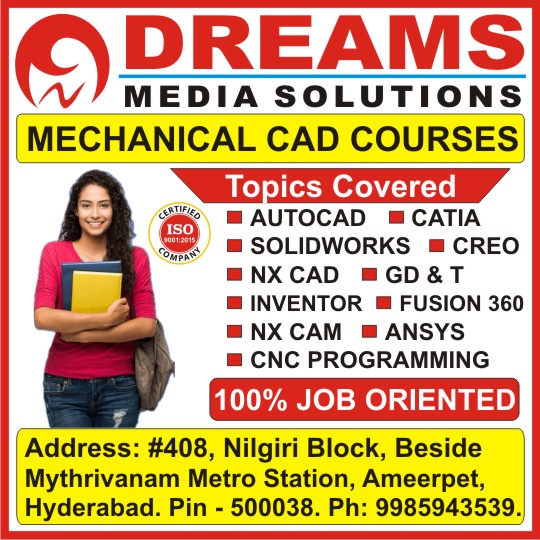 Mechanical CAD Courses Training in Ameerpet, Best Mechanical CAD Training Institute in Ameerpet - Dreams Media Solutions Mechanical CAD Courses Training in Ameerpet, Best Mechanical CAD Training Institute in Ameerpet - Dreams Media Solutions